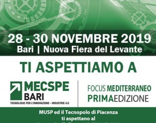 MUSP e Tecnopolo di Piacenza a MECSPE BARI 28-30 Novembre 2019
